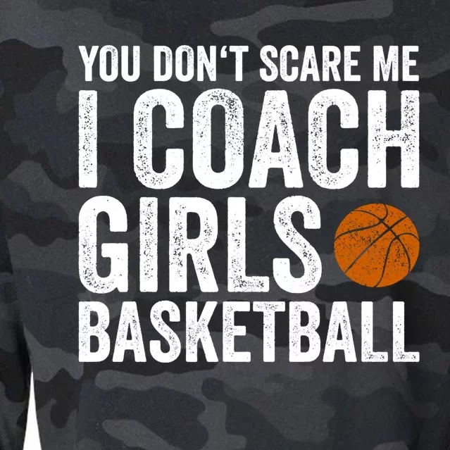 You Don't Scare Me I Coach Basketball Coaches Funny Gift Cropped Pullover Crew