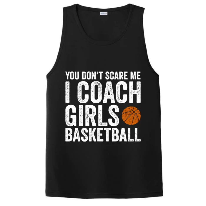 You Don't Scare Me I Coach Basketball Coaches Funny Gift Performance Tank