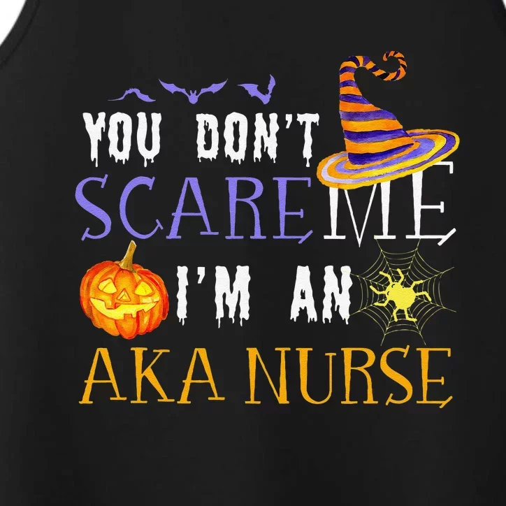 You DonT Scare Aka Nurse Halloween Saying Fun Performance Tank