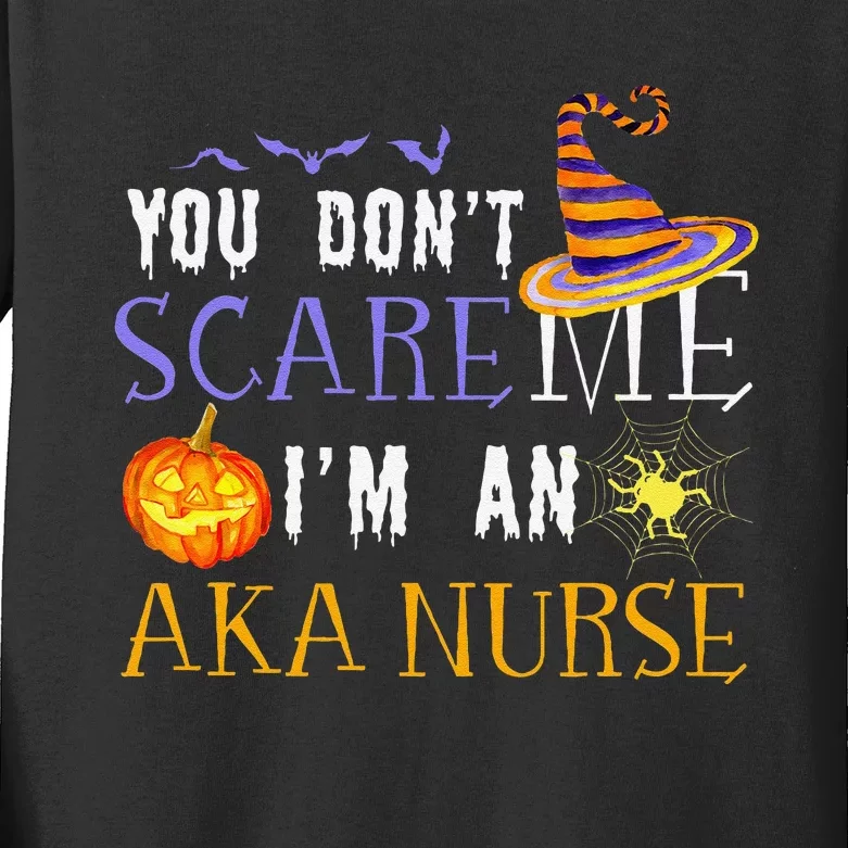 You DonT Scare Aka Nurse Halloween Saying Fun Kids Long Sleeve Shirt