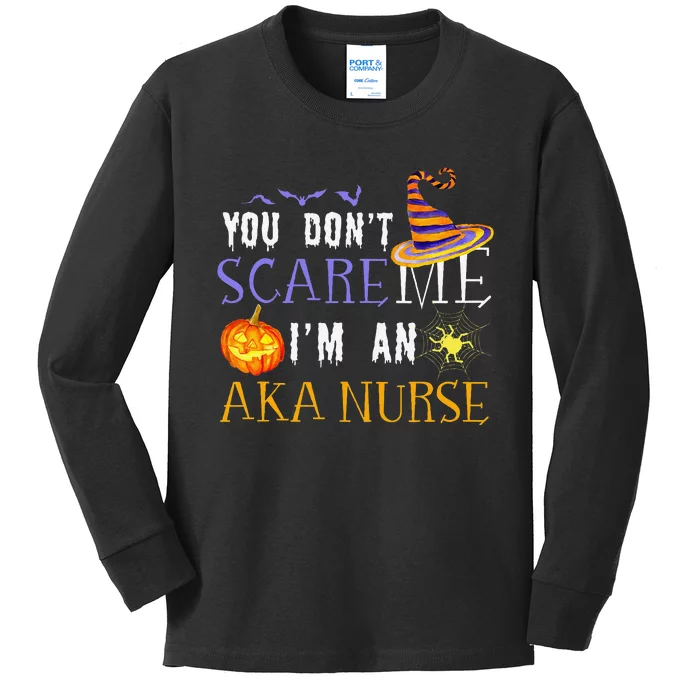 You DonT Scare Aka Nurse Halloween Saying Fun Kids Long Sleeve Shirt