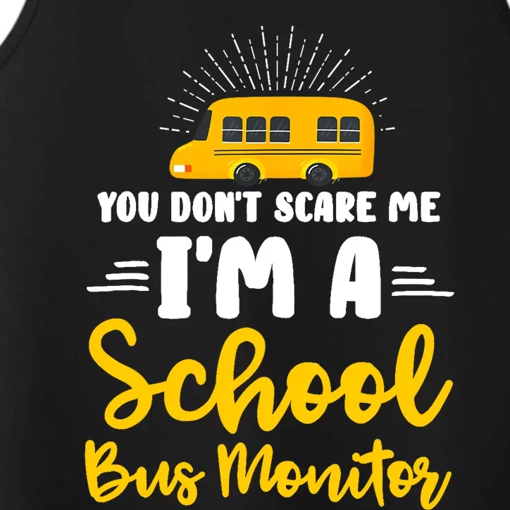 You Don't Scare Me A School Bus Monitor Performance Tank