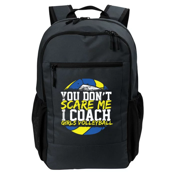 You Dont Scare Me I Coach Girl Volleyball Daily Commute Backpack