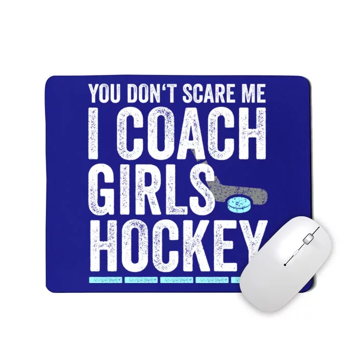 You Dont Scare Me I Coach Hockey Great Gift Fun Gift Mousepad