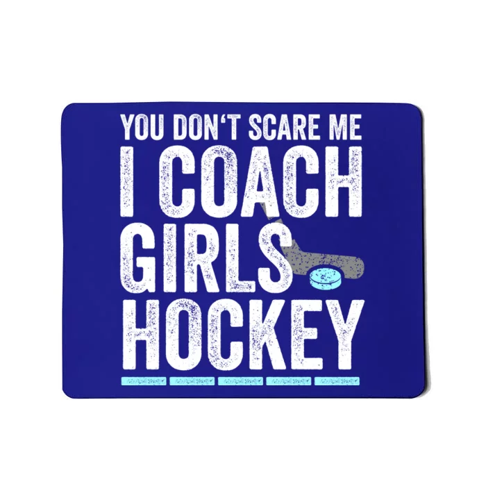 You Dont Scare Me I Coach Hockey Great Gift Fun Gift Mousepad