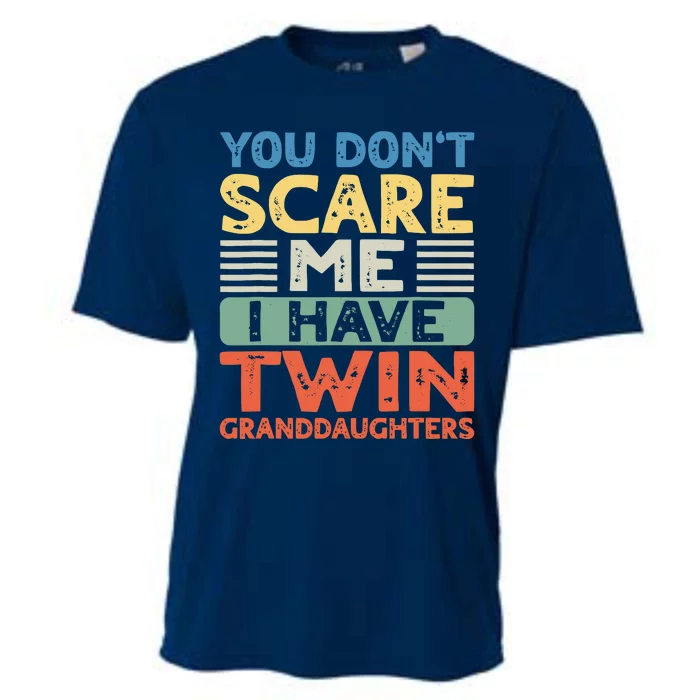 You Dont Scare Me I Have Twin Granddaughters Grandma Grandpa Cooling Performance Crew T-Shirt