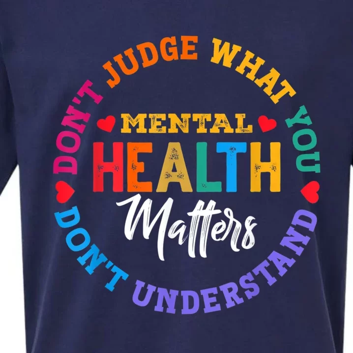 You Don't Understand Mental Health Awareness Green Ribbon Sueded Cloud Jersey T-Shirt