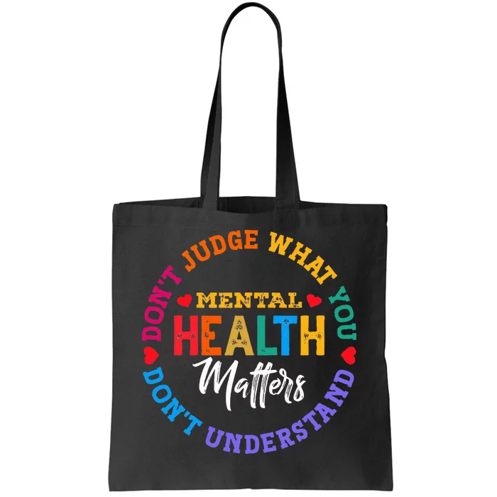 You DonT Understand Mental Health Awareness Green Ribbon Tote Bag