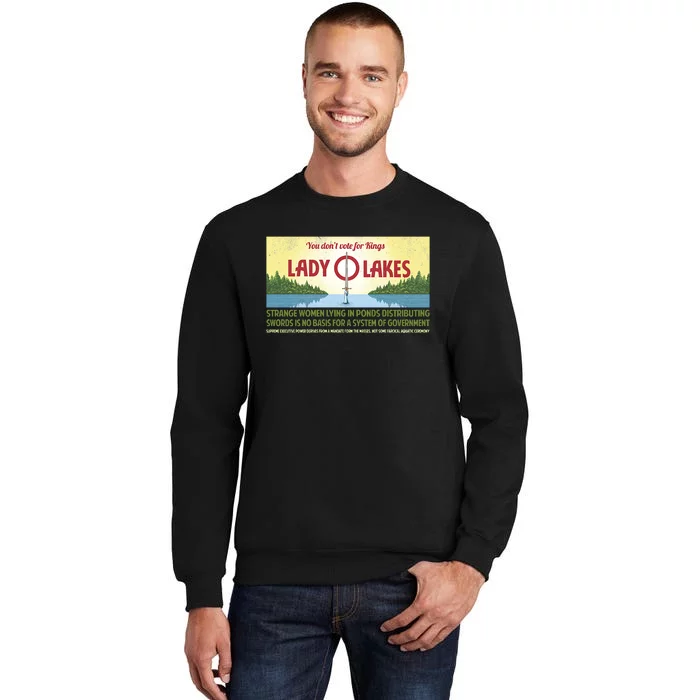 You DonT Vote For Kings Tall Sweatshirt