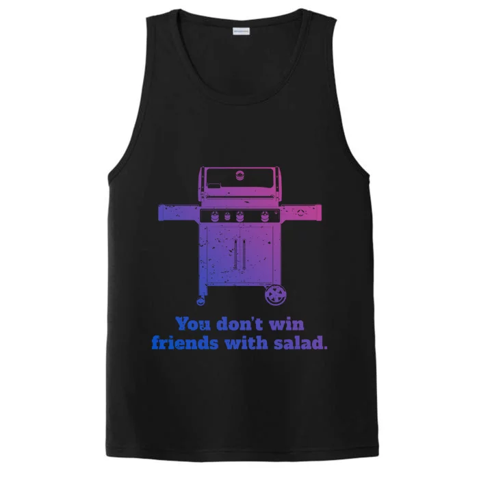 You Dont Win Friends With Salad Funny Bbq Chef Dad Meaningful Gift Performance Tank