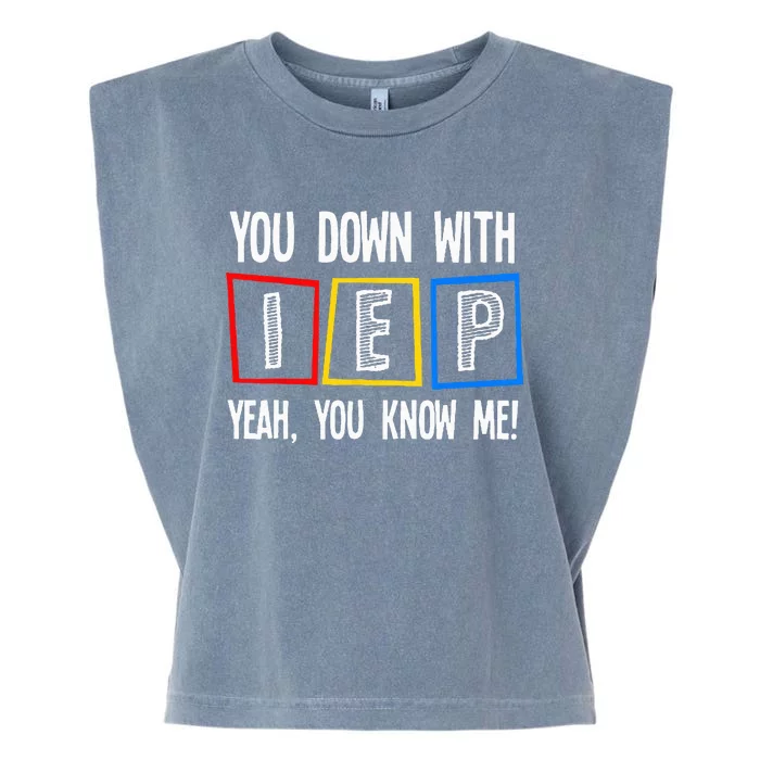 You Down With IEP Funny Teacher Teaching Garment-Dyed Women's Muscle Tee