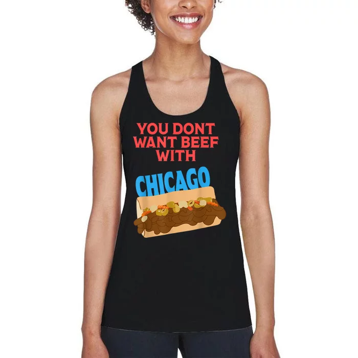 You Don't Want Beef With Chicago Funny Italian Beef Pride Women's Racerback Tank