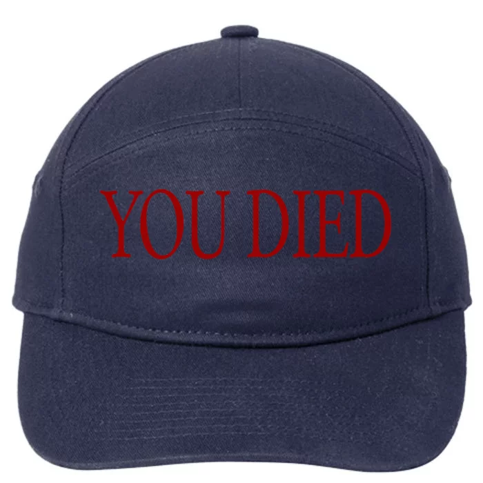 You Died! 7-Panel Snapback Hat