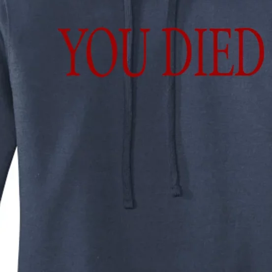 You Died! Women's Pullover Hoodie