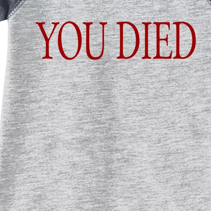 You Died! Infant Baby Jersey Bodysuit