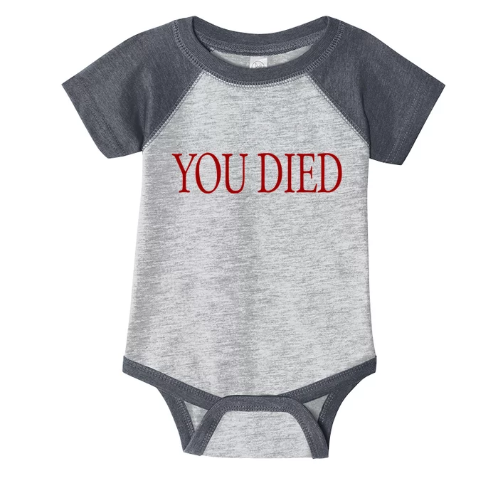 You Died! Infant Baby Jersey Bodysuit