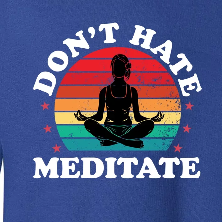 Yoga Day Zen Buddhism Meditation Instructor Meditate Cute Gift Toddler Sweatshirt