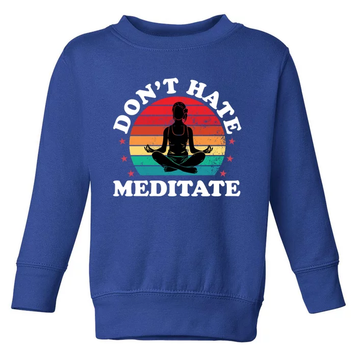 Yoga Day Zen Buddhism Meditation Instructor Meditate Cute Gift Toddler Sweatshirt