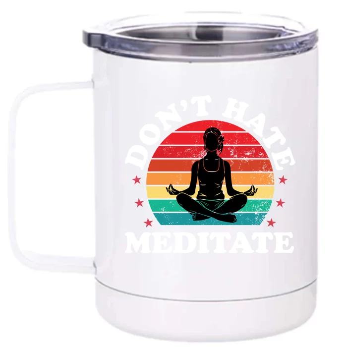 Yoga Day Zen Buddhism Meditation Instructor Meditate Cute Gift Front & Back 12oz Stainless Steel Tumbler Cup