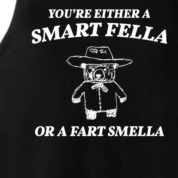 Youre Either A Smart Fella Or A Fart Smella Funny Ladies Tri-Blend Wicking Tank