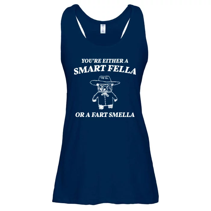 Youre Either A Smart Fella Or A Fart Smella Funny Ladies Essential Flowy Tank