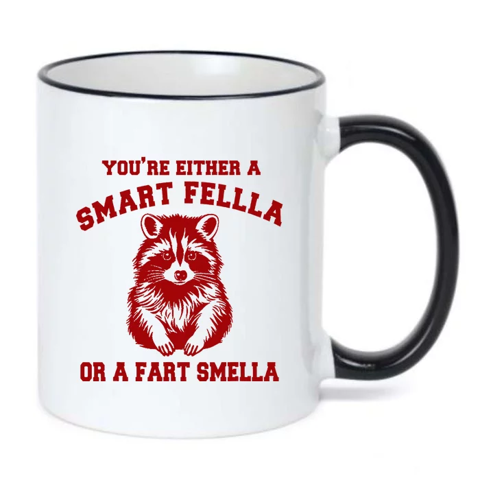 YouRe Either A Smart Fella Or A Fart Smella Black Color Changing Mug