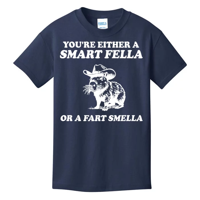 Youre Either A Smart Fella Or A Fart Smella Funny Kids T-Shirt