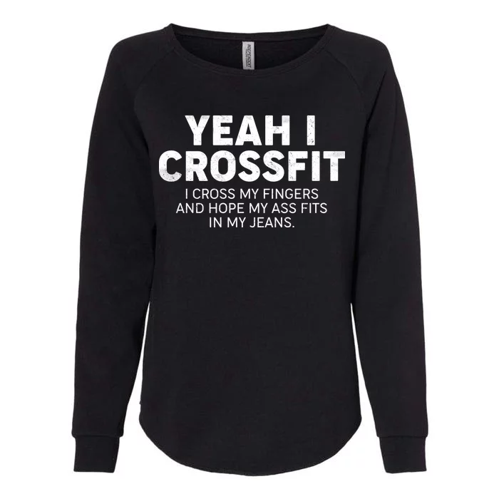 Yeah I Crossfit Funny Meme Womens California Wash Sweatshirt