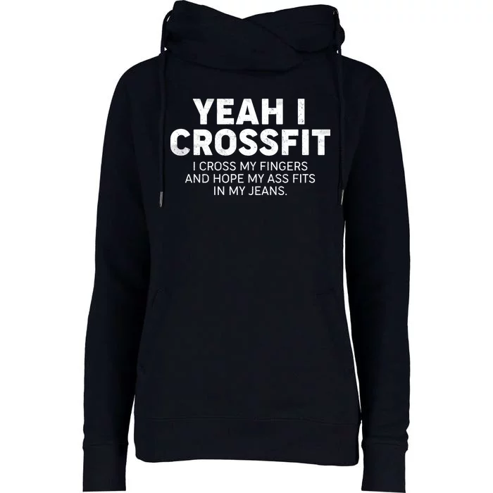 Yeah I Crossfit Funny Meme Womens Funnel Neck Pullover Hood