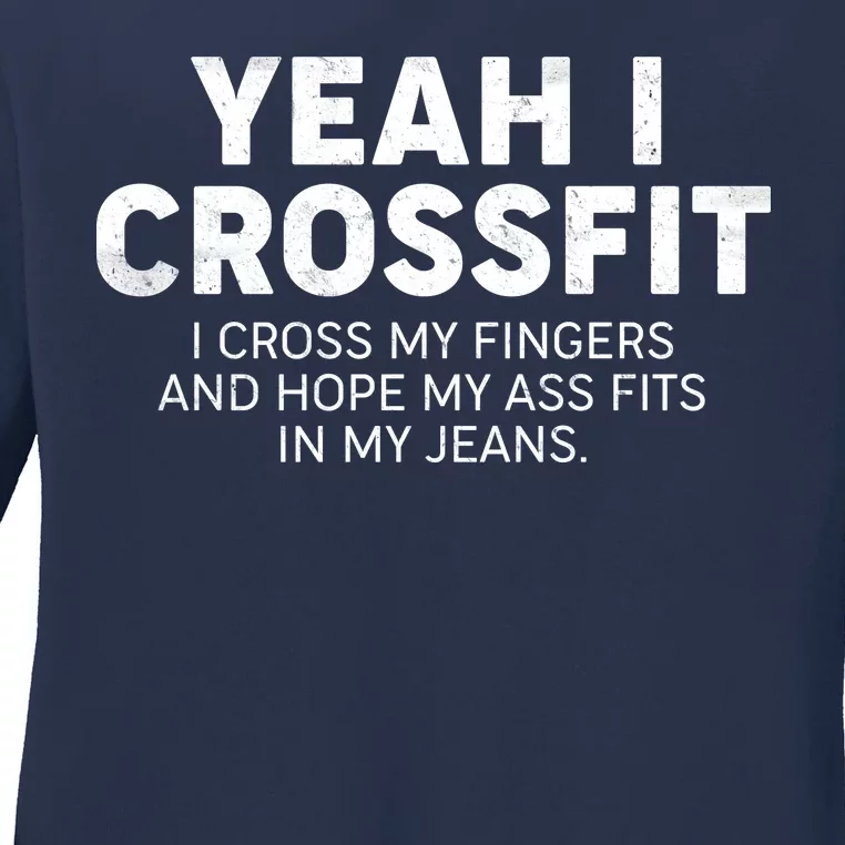 Yeah I Crossfit Funny Meme Ladies Long Sleeve Shirt