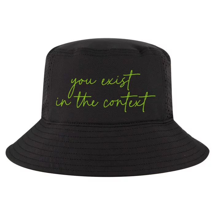 You Exist In The Context Kamala Design Coconut Brat Cool Comfort Performance Bucket Hat