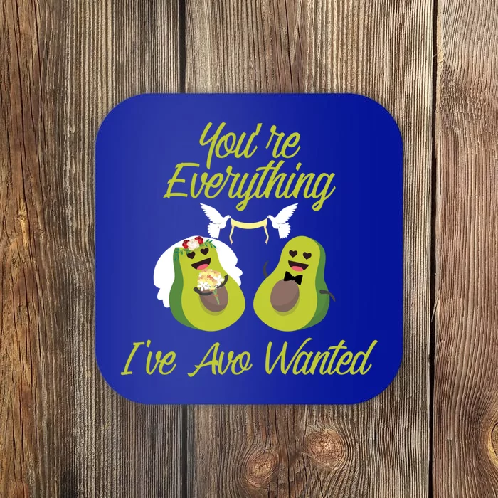 You're Everything I've Avo Wanted Cute Avocado Halves Gift Coaster