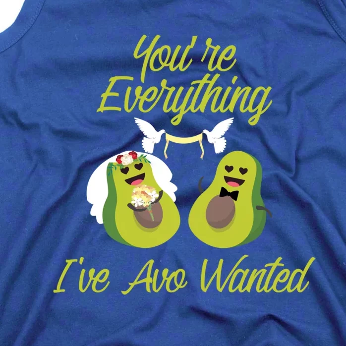 You're Everything I've Avo Wanted Cute Avocado Halves Gift Tank Top