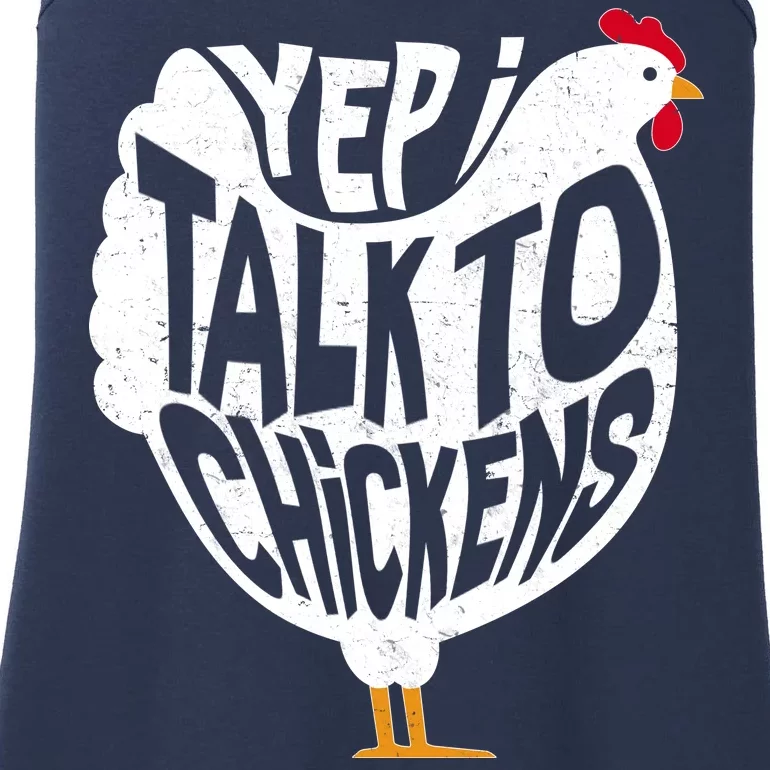 Yep I Talk To Chickens Ladies Essential Tank