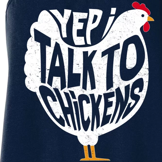 Yep I Talk To Chickens Women's Racerback Tank