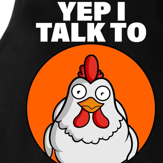 Yep I Talk To Chickens Funny Ladies Tri-Blend Wicking Tank