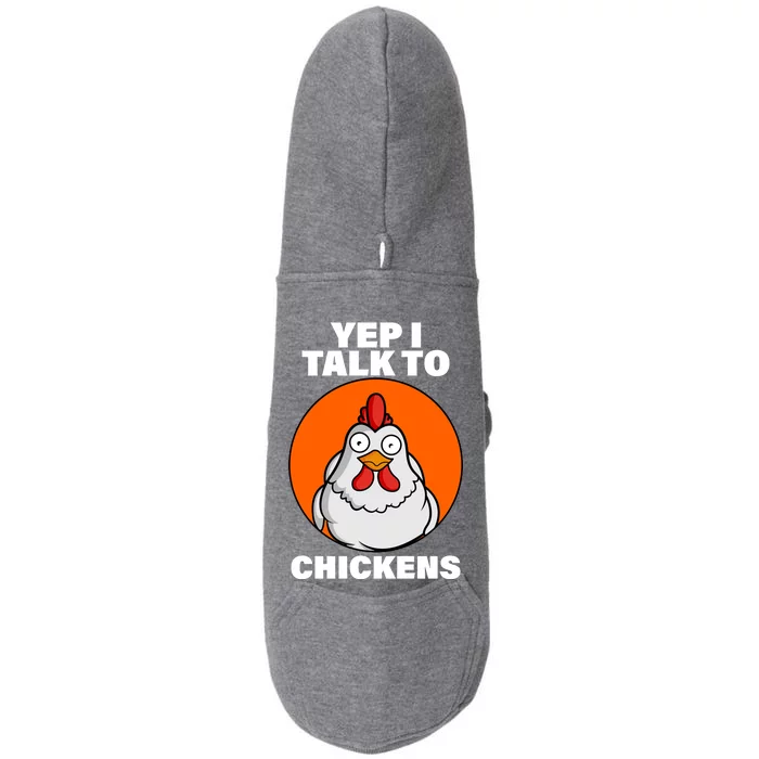 Yep I Talk To Chickens Funny Doggie 3-End Fleece Hoodie