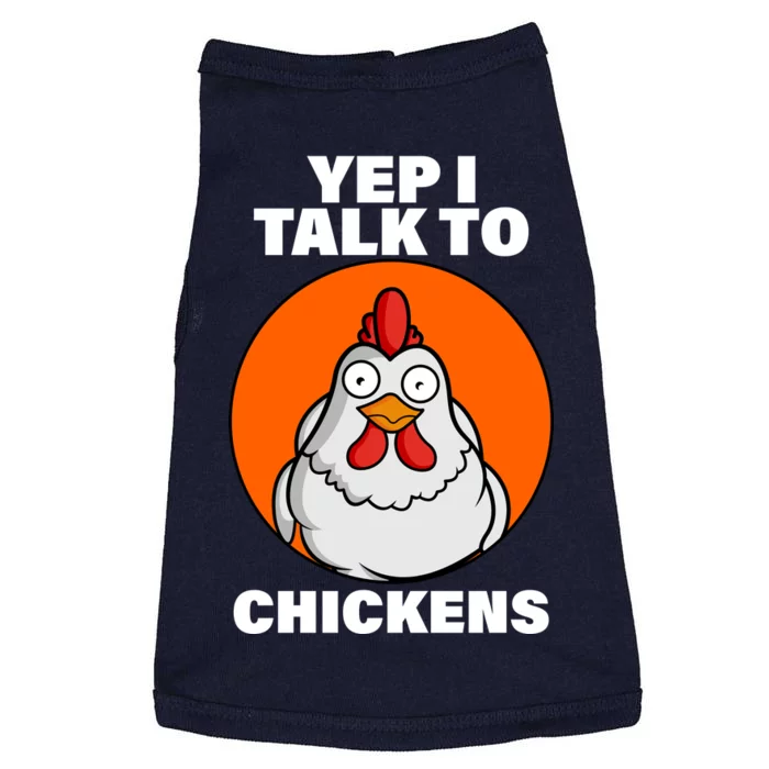 Yep I Talk To Chickens Funny Doggie Tank