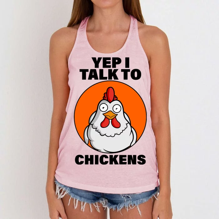 Yep I Talk To Chickens Funny Women's Knotted Racerback Tank