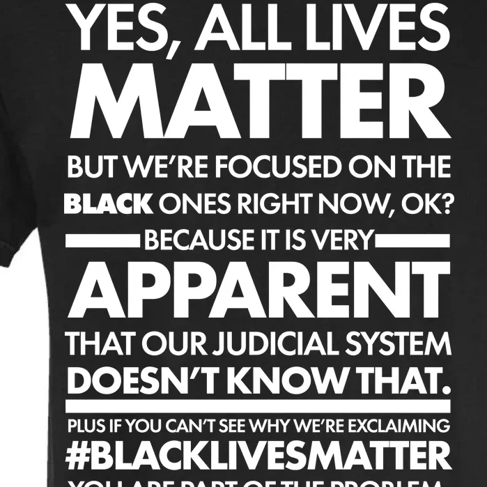 Yes All Live Matter Focus On The Black Ones Now Garment-Dyed Heavyweight T-Shirt