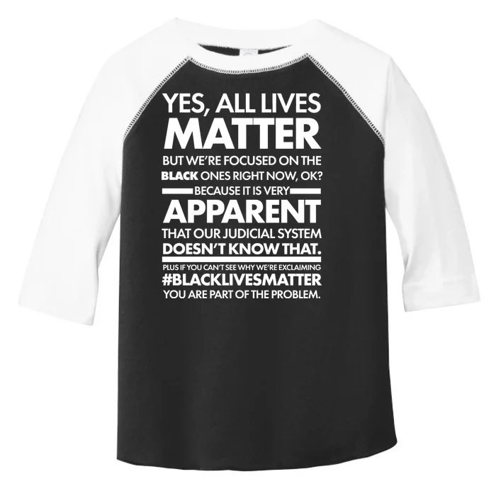 Yes All Live Matter Focus On The Black Ones Now Toddler Fine Jersey T-Shirt