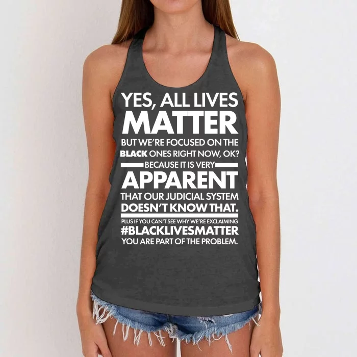 Yes All Live Matter Focus On The Black Ones Now Women's Knotted Racerback Tank