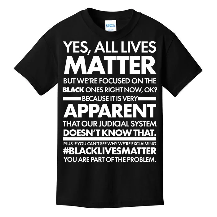 Yes All Live Matter Focus On The Black Ones Now Kids T-Shirt