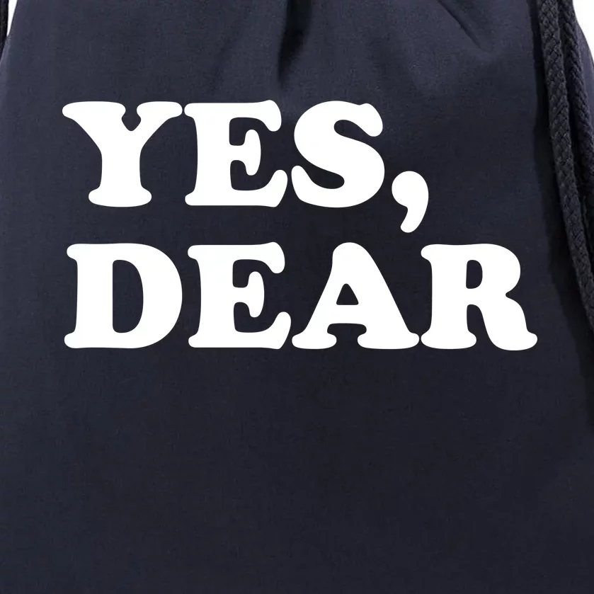 Yes Dear Funny Husband And Wife Drawstring Bag