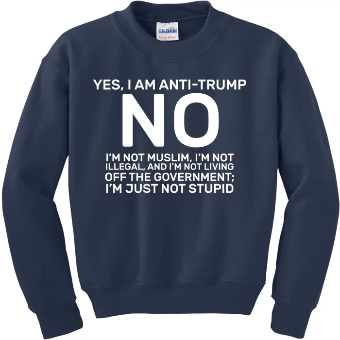 Yes I Am Anti Trump Kids Sweatshirt