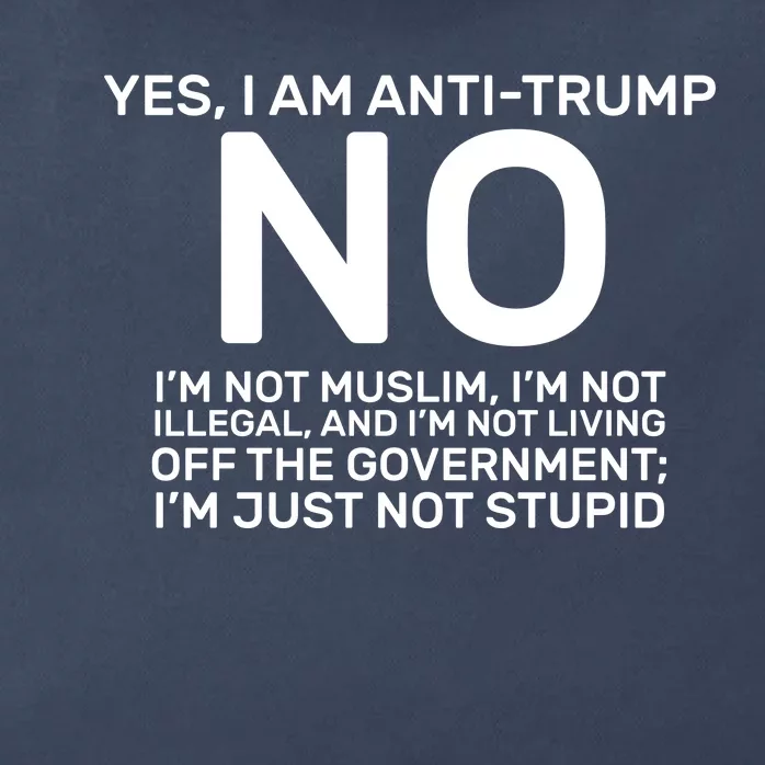 Yes I Am Anti Trump Zip Tote Bag