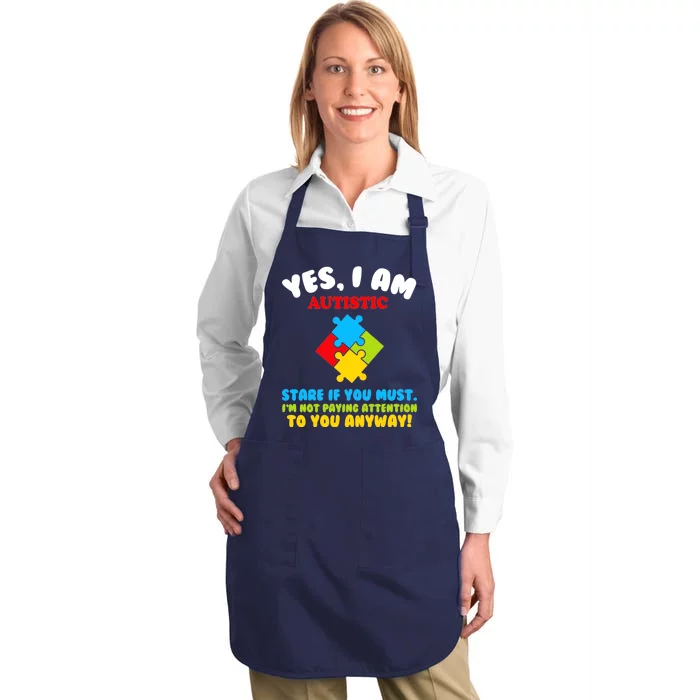 Yes, I Am Autistic Funny Autism Full-Length Apron With Pocket