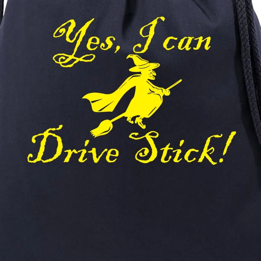 Yes I Can Drive Stick Funny Witch Drawstring Bag