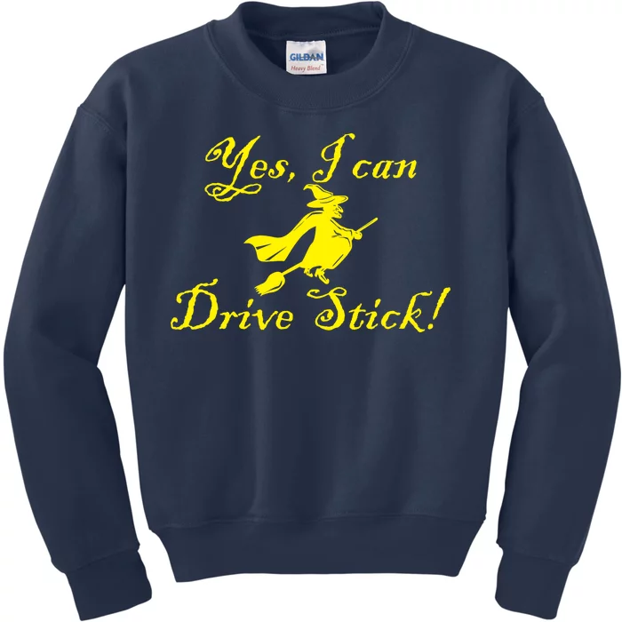 Yes I Can Drive Stick Funny Witch Kids Sweatshirt