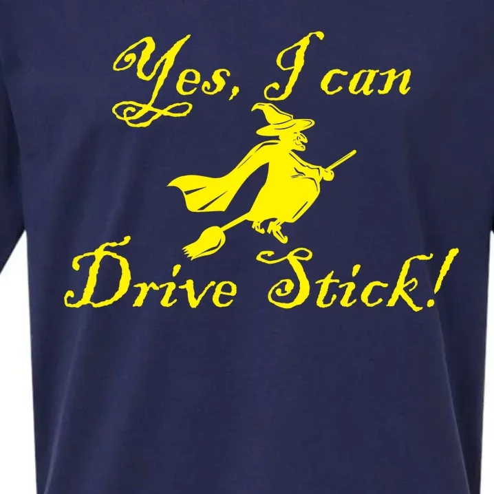 Yes I Can Drive Stick Funny Witch Sueded Cloud Jersey T-Shirt